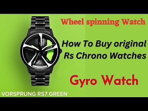How To Buy Wheel Spinning Watch||Gyro Watch|| Rs Chrono Watches||