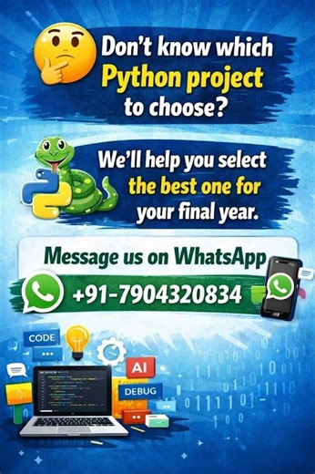 🎓 Python Final Year Projects for Students💰 ₹2500 – ₹5500 Only⚡ Limited Projects Visit 1croreprojects