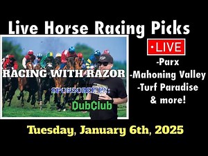 LIVE Horse Racing | Parx | Mahonning Valley | Turf Paradise & more 01/06/25!