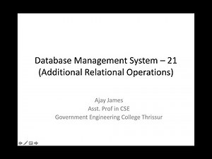 Database Management System – 21(Additional Relational Operations)