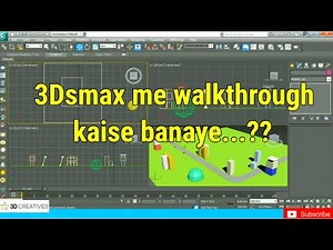 Create walkthrough in 3dsmax beginner - hindi bhasha