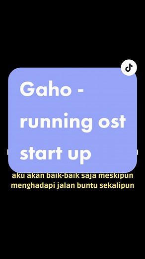 Gaho - running ost start up #lirikterjemahan #lirikindonesia #liriklagu #startup