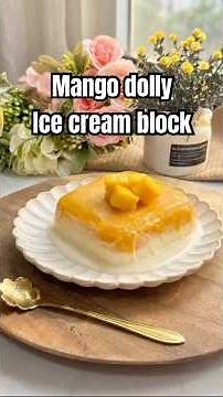 No-Cook, No Gas, Few Ingredients Mango Dolly Ice Cream Block #recipe #easyrecipe #mango