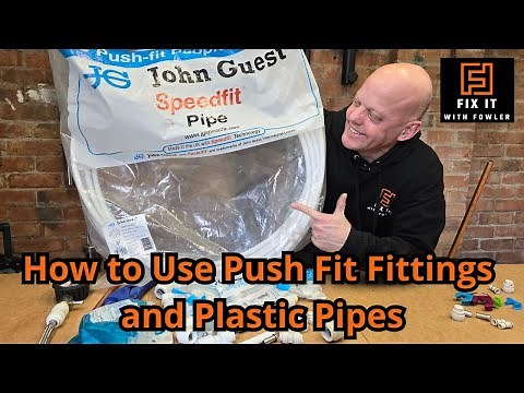 The Ultimate Guide To Using JG Push Fit Fittings And Plastic Pipes