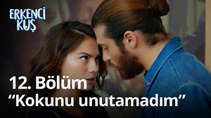 "Kokunu unutamadım" 😍 #ErkenciKuş'un 12. bölümünün tamamını startv.com.tr'den izleyebilirsiniz. | STARTV