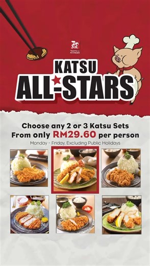 👌 Can't decide on just one katsu? No worries! 🤗 Get the Katsu All-Stars deal: choose 2 or 3 sets from our best-sellers for RM29.60 per person (Mon-Fri, excl public holidays)! Limited time only & while stocks last! Save now and indulge in your fave katsus guilt-free 😋 | Tonkatsu by Ma Maison