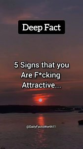 4.1M views · 33K reactions | 5 Signs That You Are F*cking Attractive…. #guyfacts #menfacts #dailyfacts #facts #factsonly | Daily Facts Worth | Facebook