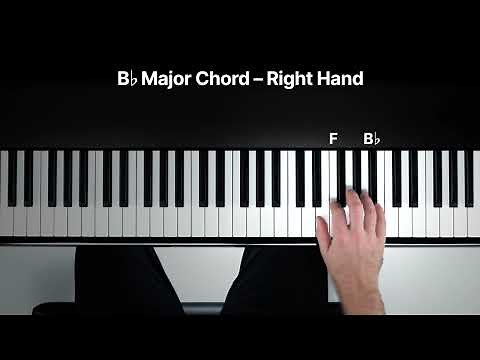 How to Play the B♭ Major Chord on the Piano