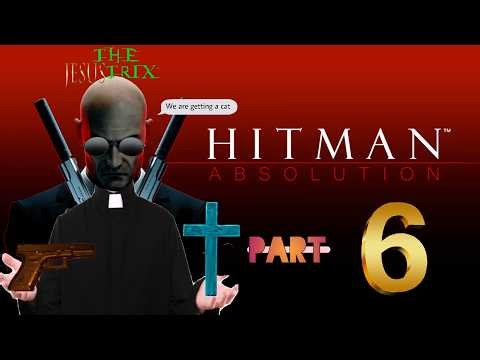 Wade's men have attacked the orphanage | Hitman Absolution | Part 6