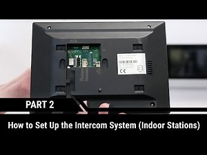 LTS Academy Episode 3: How to Program the Intercom System Using the Indoor Station