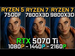 Ryzen 5 7500F vs Ryzen 7 7800X3D vs Ryzen 7 9800X3D | RTX 5070 Ti Bottleneck Test | 1080p, 1440p, 4K