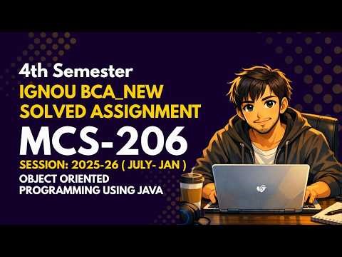 MCS-206 || BCA_NEW 4th Sem || Solved Assignment (Jan-26/July-26) || IGNOU BCA SOLUTIONS