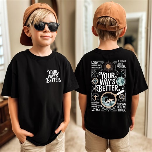 Your Ways Better Youth Tee: Christian Music Lyrics Sunday School Outfit - Etsy