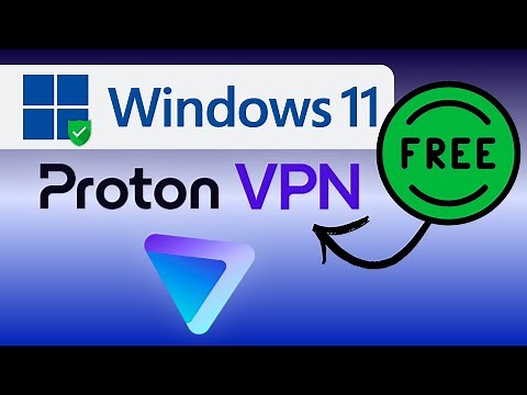 🔐 ProtonVPN • How To Set Up Free VPN on Windows 11 Computer ✔️