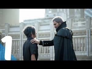 FINAL FANTASY XV - Gameplay Walkthrough Part 1 - Opening and Introduction l Chapter 1