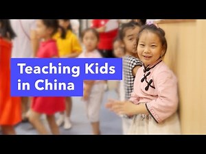 ESL Teaching In China - What It Is Like to Teach Kids English