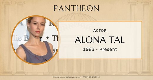 Alona Tal Biography | Pantheon