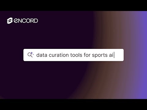 Best Data Curation Tools for Sports AI | How Encord Powers AI Analytics & Performance Models