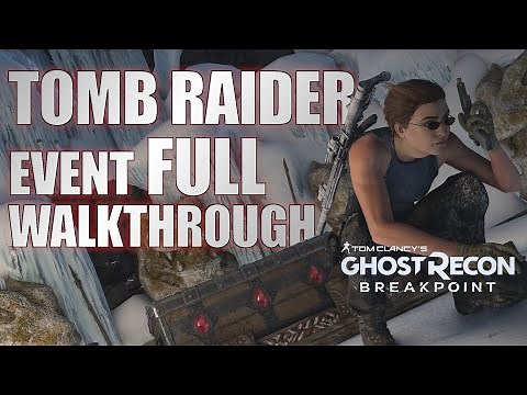 Tomb Raider Event in Ghost Recon Breakpoint | All Map & Stone Locations