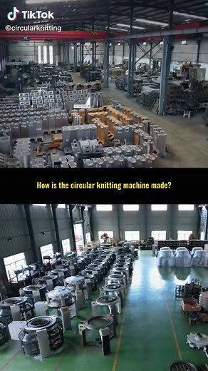 Inside the Making of Circular Knitting Machines