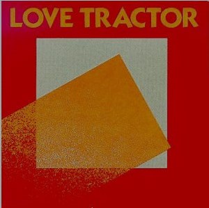 Love Tractor - Love Tractor