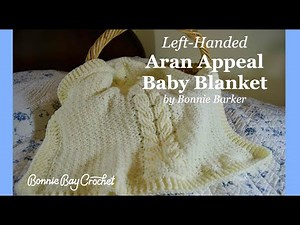 Left Handed Aran Appeal Baby Blanket