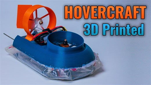 我如何3D打印一个高速RC气垫船 | How I 3D Printed a FAST RC Hovercraft