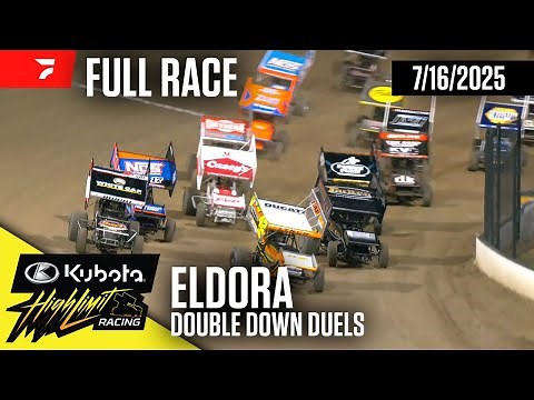 FULL RACE: Double Down Duels | Kubota High Limit Racing at Eldora Speedway 7/16/2025