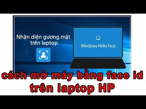 hướng dẫn anh em cài đặt faceid mở máy bằng khuôn mặt với vây tay trên Laptop HP thay cho mật khẩu