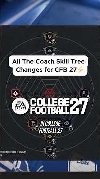 The New Coaching Skill Tree in CFB 27
