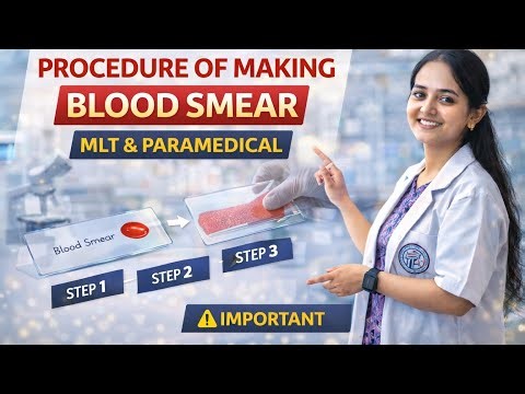 Procedure of Making Blood Smear | Hematology Practical | MLT & Paramedical