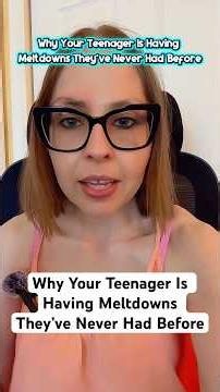 Why your teenager is having meltdowns they’ve never had before