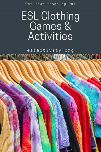 Clothing ESL Vocabulary, Games, Activities & Lesson Plan Ideas