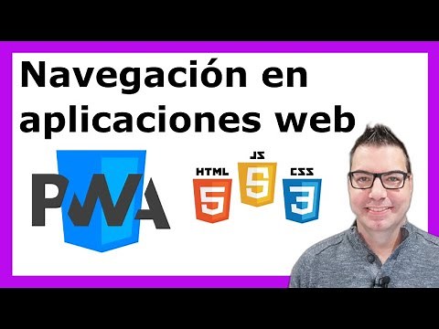 Guía para crear la navegación en Single Page Applications(SPA) o Progressive Web Applications(PWA)