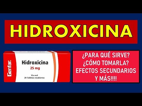 🔴 HIDROXICINA | PARA QUÉ SIRVE, EFECTOS SECUNDARIOS, MECANISMO DE ACCIÓN Y CONTRAINDICACIONES