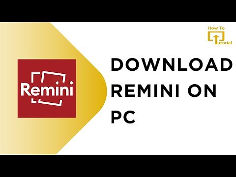 How To Download Remini On PC?