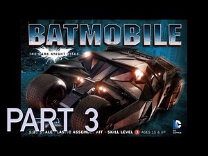 Building Moebius' 1/25 Scale Dark Knight Trilogy Batmobile (Tumbler) - Part 3
