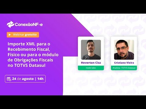 Importe XML para o Recebimento Fiscal, Físico no Totvs Datasul