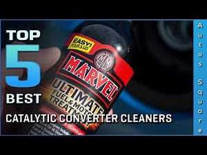 Top 5 Best Catalytic Converter Cleaners Review in 2026