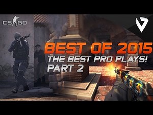 CS:GO - Best of 2015 (The Best PRO Plays) PART 2