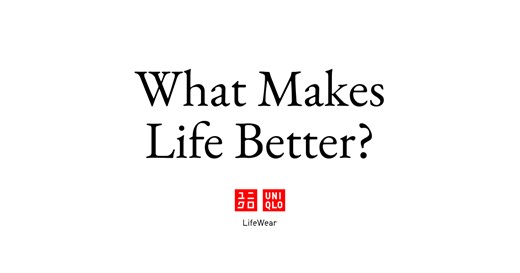 What Makes Life Better? | UNIQLO MY