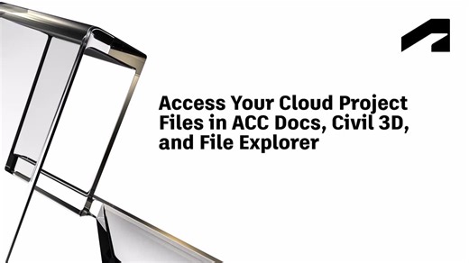 Manage files in Autodesk Construction Cloud - Access your cloud project files in ACC Docs, Civil 3D, and File Explorer | Autodesk