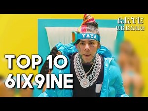 TOP 10 Las Mejores Canciones De Tekashi 6IX9INE