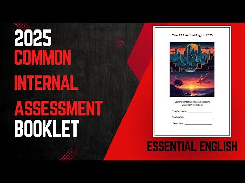 Year 12 Essential English: 2025 CIA booklet guide