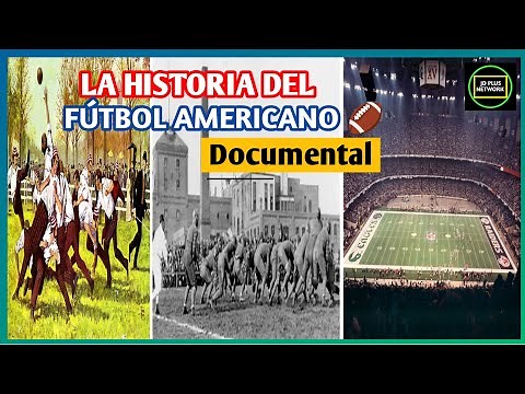 🏈La Historia del Fútbol Americano 🏉 Universitario y Profesional Fútbol Americano Origen y Evolucion