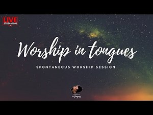 🔴 LIVE SOAKING WORSHIP / INTERCESSION / PRAYER TIME