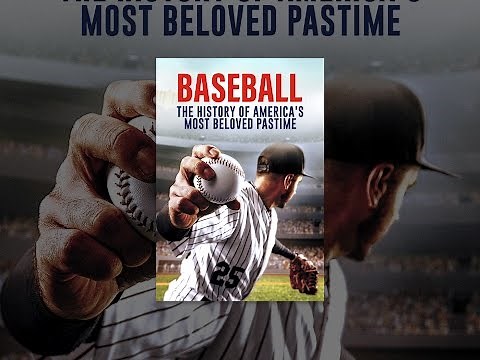 Baseball: The History Of America's Most Beloved Pastime