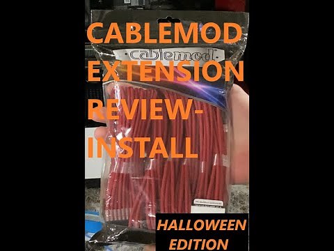 CableMod Extension install/review Halloween special. How to step by step install guide.Time stamps.