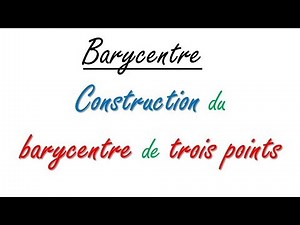 Construction of the barycenter of 3 weighted points 2 methods
