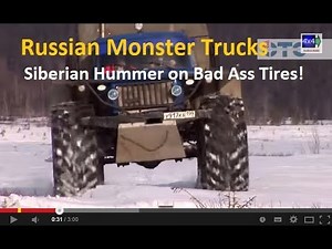 Russian Monster Trucks: Siberian Hummers on bad ass tires